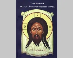 Pravoslávne dušpastierstvo III.