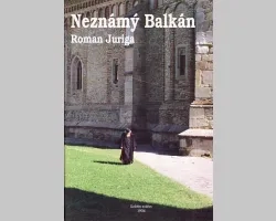 Neznámy Balkán