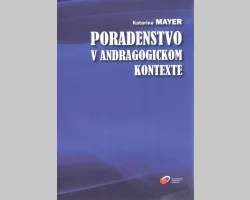 Poradenstvo v andragogickom kontexte