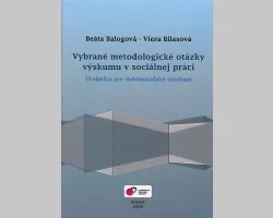 Vybrané metodologické otázky výskumu v sociálnej práci