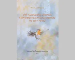 Smrť a existenciálne zneistenie v slovenskej predumeleckej literatúre pre deti a mládež