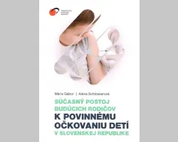 Súčasný postoj budúcich rodičov k povinnému očkovaniu detí v Slovenskej republike
