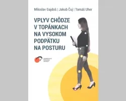 Vplyv chôdze v topánkach na vysokom podpätku na posturu