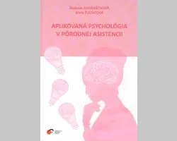 Aplikovaná psychológia v pôrodnej asistencii