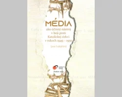 Média ako účinný nástroj v boji proti Katolíckej cirkvi v rokoch 1949-1950