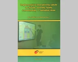 Implementácia interaktívnej tabule vo výučbe techniky, fyziky a matematiky v základnej škole