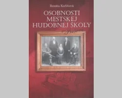 Osobnosti Mestskej hudobnej školy v Prešove