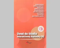 Úvod do štúdia interaktívnej štylistiky II.