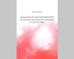 Analysis of the Possibilities of Applying the Christian Approach in Social Work