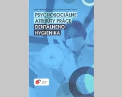 Psychosociálne atribúty práce dentálneho hygienika