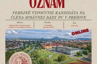 OZNAM: Verejné vypočutie kandidáta na člena Správnej rady PU v Prešove