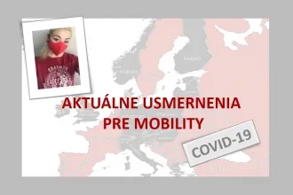 Usmernenia k organizácii zahraničných mobilít - aktualizované 22.9.2020