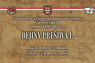 Pozvánka - Dejiny Prešova I.