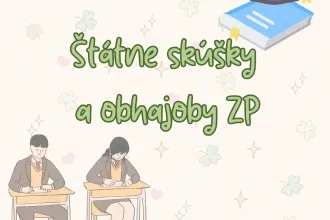 Štátne skúšky a obhajoby záverečných prác