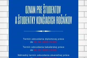 Oznam pre študentky a študentov končiacich ročníkov