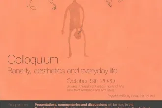 The Colloquium Banality, aesthetics and everyday life: parallels, divergences, connections
