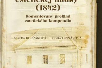 Tobias Gottfried Schröer: Úvod do estetickej náuky (1842). Komentovaný preklad estetického kompendia