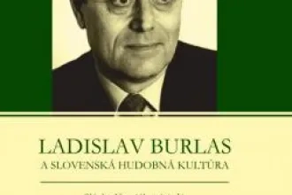 Ladislav Burlas a slovenská hudobná kultúra