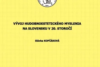 Vývoj hudobnoestetického myslenia na Slovensku v 20. storočí