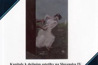 Kapitoly k dejinám estetiky na Slovensku IV.