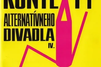 Kontexty alternatívneho divadla IV