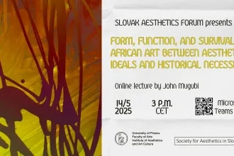 Slovak Aesthetics Forum with John Mugubi (Kenya)