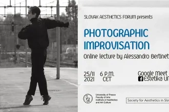 Aesthetics Forum with Alessandro Bertinetto: Photographic Improvisation
