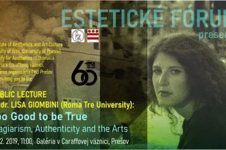 Estetické fórum: Too Good to be True. Plagiarism, Authenticity and the Arts