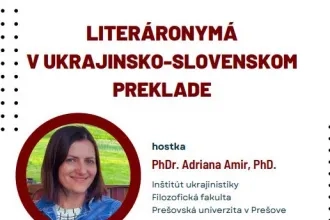Pozvaná prednáška pre ukrajinských slovakistov: Ukrajinská literatúra v slovenských prekladoch