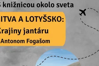LITVA a LOTYŠSKO: Krajiny jantáru s Antonom Fogašom