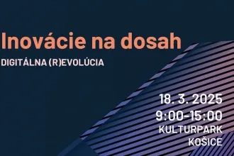 Inovácie na dosah - Digitálna (r)evolúcia