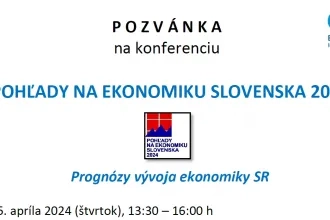 Konferencia "Pohľady na ekonomiku Slovenska 2024"