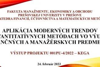 Workshop "Aplikácia moderných trendov v kvantitatívnych metódach vo výučbe finančných a manažérskych predmetov"