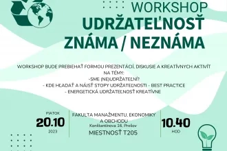 Workshop "Udržateľnosť známa/neznáma"
