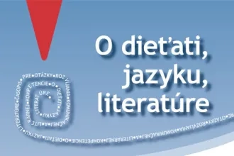 O dieťati, jazyku, literatúre náhľad