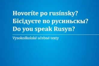 Hovoríte po rusínsky? 