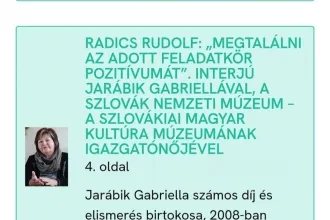 Interjú  Jarábik Gabriellával, a Szlovák Nemzeti Múzeum - a Szlovákiai Magyar Kultúra Múzeumának igazgatónőjével