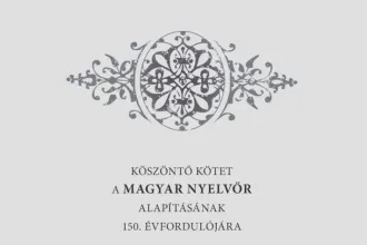 Megjelent a Nyelv, kultúra és tudomány. Köszöntő kötet a Magyar Nyelvőr alapításának 150. évfordulójára