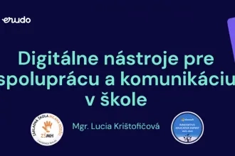 Digitálne nástroje pre spoluprácu a komunikáciu v škole