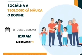 SOCIÁLNA A TEOLOGICKÁ NÁUKA O RODINE - pozvánka na vedecké kolokvium 16.12.2025, 11:30, T1, GTF