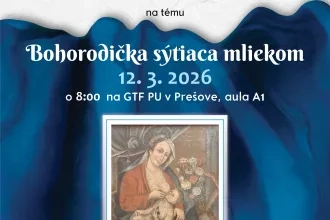 Bohorodička sýtiaca mliekom - pozvaná prednáška, 12.3.2026, 8:00, A1, GTF