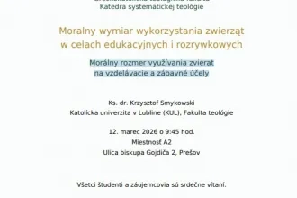 Morálny rozmer využívania zvierat na vzdelávacie a zábavné účely. Pozvánka na prednášku, 12.3.2026, 9:45, A2, GTF
