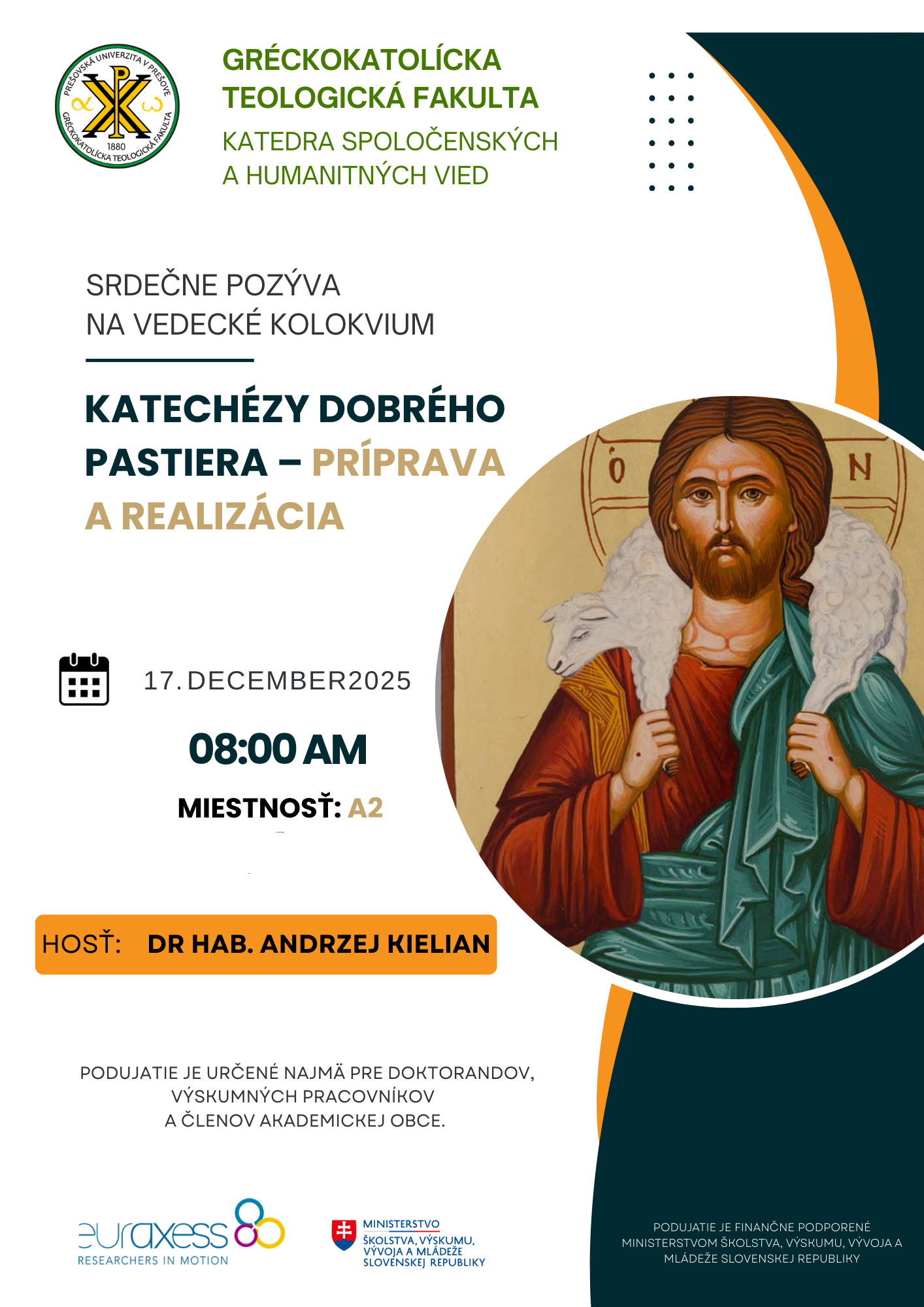 KATECHÉZY DOBRÉHO PASTIERA - PRÍPRAVA A REALIZÁCIA: pozvánka na vedecké kolokvium, 08:00 A2,GTF