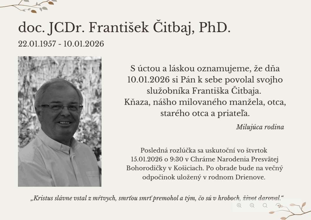 S úctou a láskou oznamujeme, že dňa 10.01.2026 si Pán k sebe povolal svojho služobníka Františka Čitbaja.