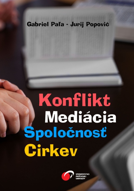 Konflikt Mediácia Sloločnosť Cirkev Paľa Popovič