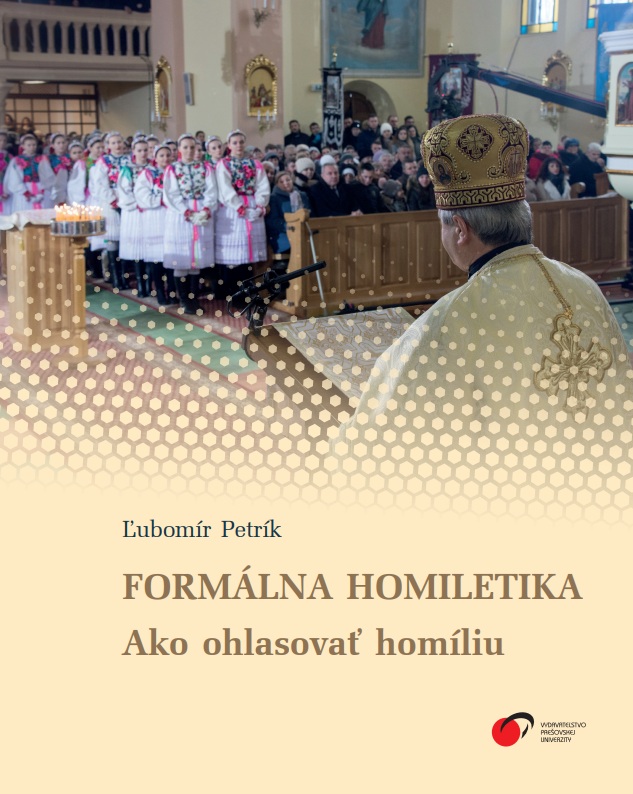 PETRÍK Ľ FORMÁLNA HOMILETIKA Ako ohlasovať homíliu 2025