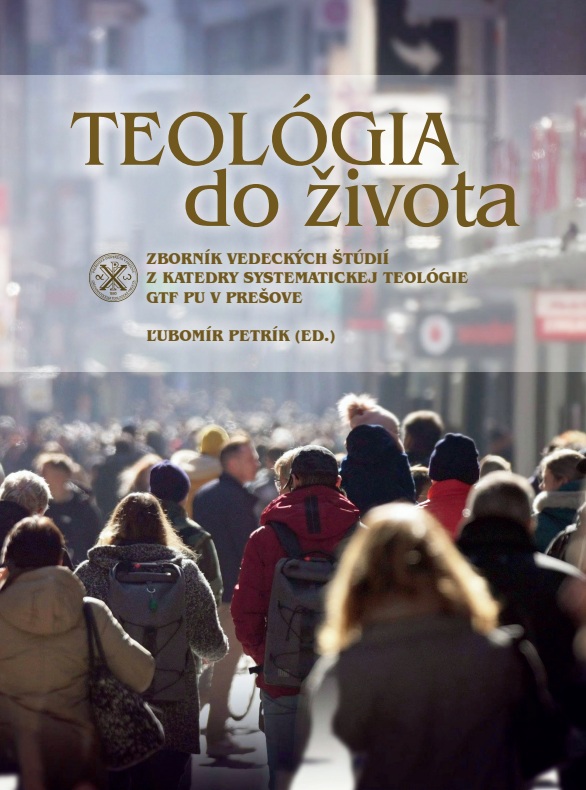 Teológia do života Ľubomír Petrík 2025