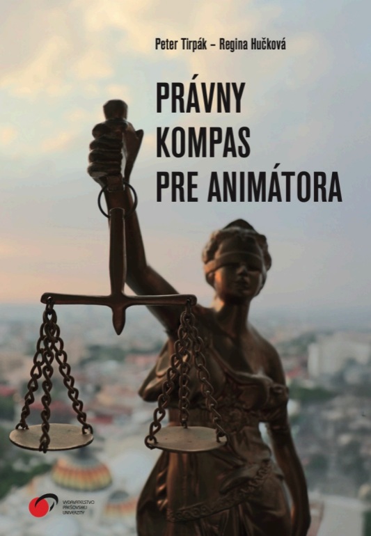 Právny kompas pre animátora Tirpák Hučkova