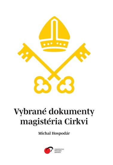 Vybrané dokumenty magistéria Cirkvi Michal Hospodár 2025
