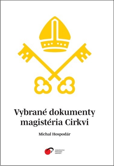 Vybrané dokumenty magistéria Cirkvy Michal Hospodár 2025